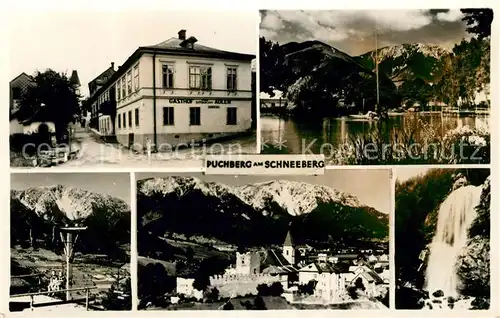 AK / Ansichtskarte Puchberg Schneeberg Gasthof Sessellift Ortsansicht mit Kirche Wasserfall See Kat. Puchberg am Schneeberg