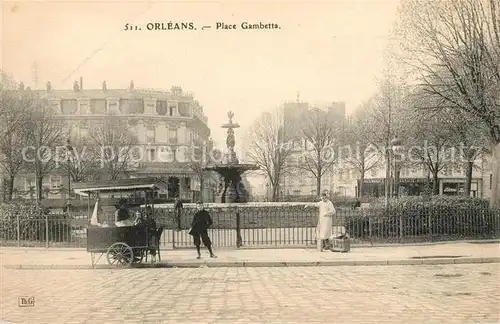 AK / Ansichtskarte Orleans Loiret Place Gambetta Fontaine Kat. Orleans