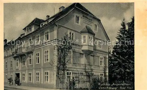 AK / Ansichtskarte Bad Hall Oberoesterreich Kurhaus Angestelltenversicherung Kat. Bad Hall