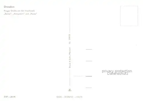 AK / Ansichtskarte Dresden Prager Strasse Interhotels Bastei Koenigstein Newa Kat. Dresden Elbe