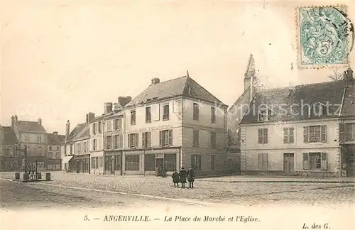 AK / Ansichtskarte Angerville Essonne Place du Marche et l Eglise Kat. Angerville