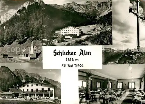 AK / Ansichtskarte Fulpmes Tirol Schlicker Alm Stubai Gipfelkreuz Speisesaal Kat. Fulpmes