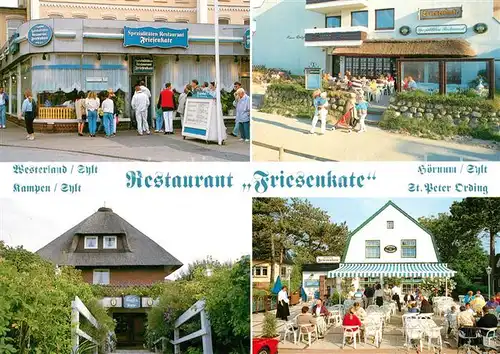 AK / Ansichtskarte Peter Ording St Restaurant Friesenkate Kampen Hoernum Westerland  Kat. Sankt Peter Ording