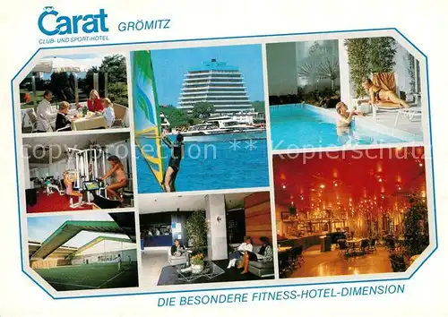 AK / Ansichtskarte Groemitz Ostseebad Club Sporthotel Carat Kat. Groemitz