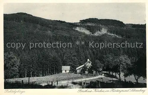 AK / Ansichtskarte Fichtelgebirge Forsthaus Karches mit Schneeberg Kat. 
