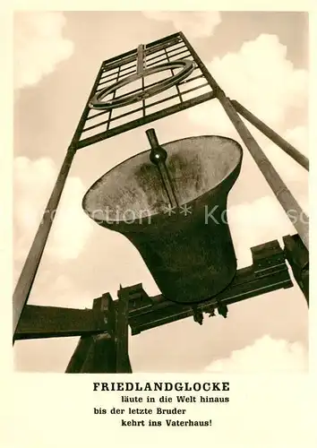 AK / Ansichtskarte Kirchenglocken Friedlandglocke  Kat. Gebaeude