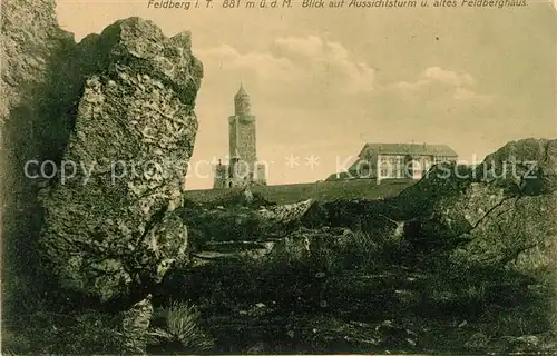 AK / Ansichtskarte Feldberg Taunus Aussichtsturm und altes Feldberghaus Felsen Kat. Schmitten