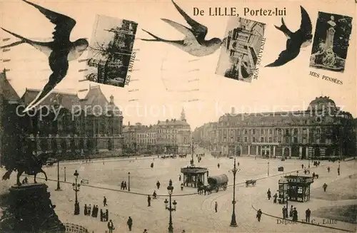 AK / Ansichtskarte Lille Nord Grande Place Briefschwalben Kat. Lille