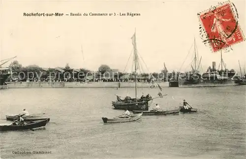 AK / Ansichtskarte Rochefort sur Mer Bassin du Commerce No 3 Les Regates Kat. Rochefort Charente Maritime