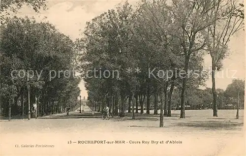 AK / Ansichtskarte Rochefort sur Mer Cours Roy Bry et d Ablois Kat. Rochefort Charente Maritime