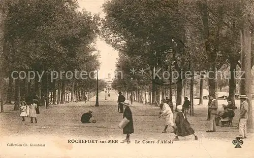AK / Ansichtskarte Rochefort sur Mer Le Cours d Ablois Kat. Rochefort Charente Maritime