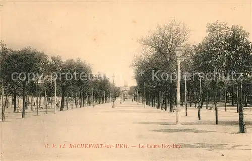 AK / Ansichtskarte Rochefort sur Mer Le Cours Roy Bry Kat. Rochefort Charente Maritime