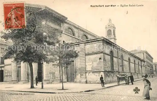 AK / Ansichtskarte Rochefort sur Mer Eglise Saint Louis Kat. Rochefort Charente Maritime