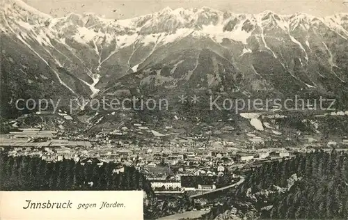 AK / Ansichtskarte Innsbruck Panorama Blick gegen Norden Nordkette Kat. Innsbruck