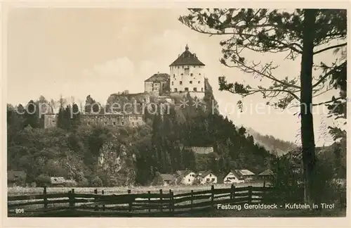 AK / Ansichtskarte Kufstein Tirol Festung Geroldseck Kat. Kufstein