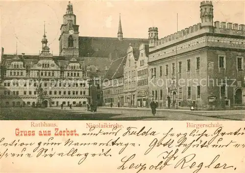 AK / Ansichtskarte Zerbst Nikolaikirche Buergerschule Kat. Zerbst