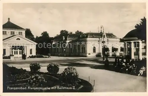 AK / Ansichtskarte Franzensbad Boehmen Franzensquelle mit Badehaus II Kat. Frantiskovy Lazne