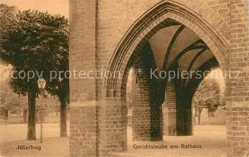 AK / Ansichtskarte Jueterbog Gerichtslaube am Rathaus Kat. Jueterbog