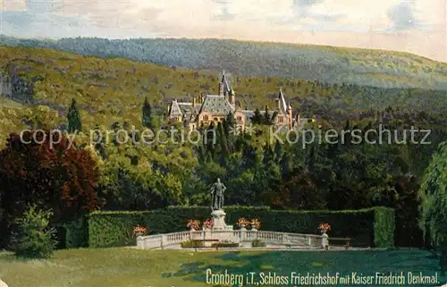 AK / Ansichtskarte Verlag Wiedemann WIRO Nr. 2052 A Cronberg Schloss Friedrichshof Kaiser Friedrich Denkmal Kat. Verlage