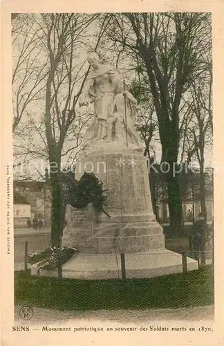 AK / Ansichtskarte Sens Yonne Monument patriotique en souvenir des Soldats morts en 1870