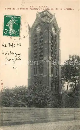 AK / Ansichtskarte Lille Nord Tour de la future Basilique de Notre Dame de la Treille Kat. Lille