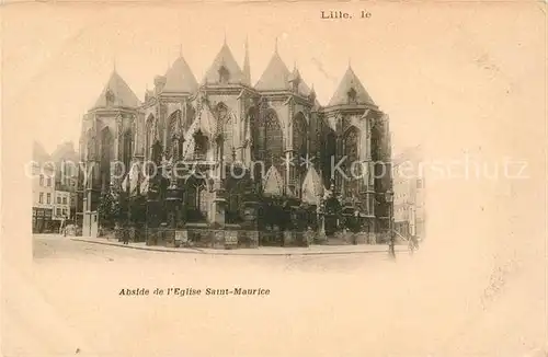 AK / Ansichtskarte Lille Nord Abside de l Eglise Saint Maurice Kat. Lille