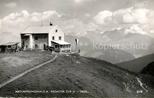 AK / Ansichtskarte Padasterjochhaus Naturfreundehaus Berghuette Alpenpanorama Kat. Steinach am Brenner