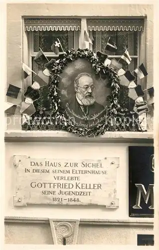 AK / Ansichtskarte Zuerich ZH Haus zur Sichel Gottfried Keller