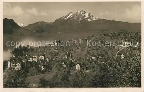 AK / Ansichtskarte Weggis Vierwaldstaettersee Unterdorf mit Pilatus