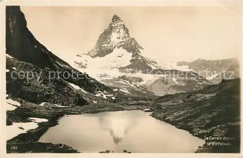 AK / Ansichtskarte Mont Cervin Riffelsee Bergsee Matterhorn Gebirgspanorama Walliser Alpen Kat. Matterhorn