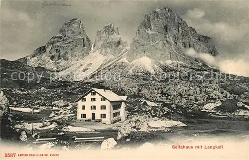 AK / Ansichtskarte Langkofel Sassolungo Sellahaus Berghaus Dolomiten Kat. Dolomiten