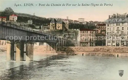 AK / Ansichtskarte Lyon France Pont du Chemin de Fer sur la Saone Kat. Lyon