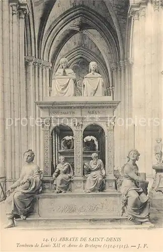 AK / Ansichtskarte Saint Denis Seine Saint Denis Abbaye Tombeau de Louis XII et Anne de Bretagne