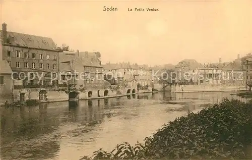 AK / Ansichtskarte Sedan Ardennes La Petite Venise Bords de la Meuse Kat. Sedan