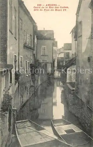 AK / Ansichtskarte Amiens Canal de la Rue des Coches vue pris dit Pont Henri IV Kat. Amiens