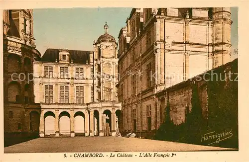 AK / Ansichtskarte Chambord Blois Chateau Aile Francois Ier Schloss Kat. Chambord