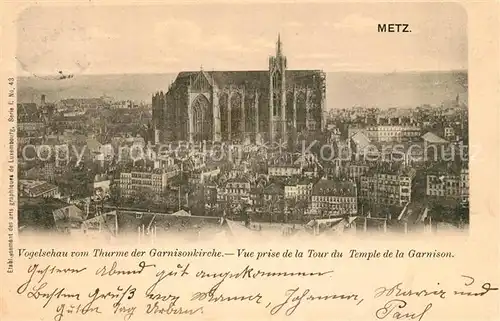 AK / Ansichtskarte Metz Moselle Vue prise de la Tour du Temple de la Garnison Cathedrale Kat. Metz
