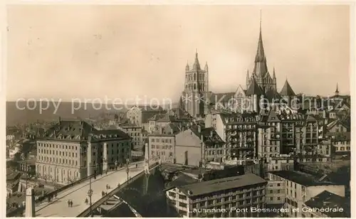 AK / Ansichtskarte Lausanne Ouchy Pont Bessieres et Cathedrale Kat. Lausanne
