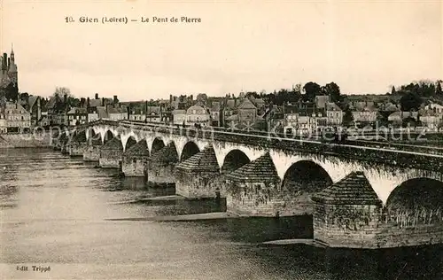 AK / Ansichtskarte Gien Pont de Pierre sur la Loire Kat. Gien