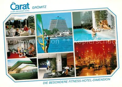 AK / Ansichtskarte Groemitz Ostseebad Carat Club Sporthotel Kat. Groemitz