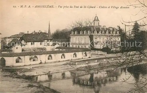Angouleme Vue prise du Pont de Saint Cybard Cloitre et Village Alsacien Kat. Angouleme