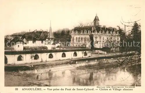 Angouleme Vue prise du Pont de Saint Cybard Cloitre et Village alsacien Kat. Angouleme
