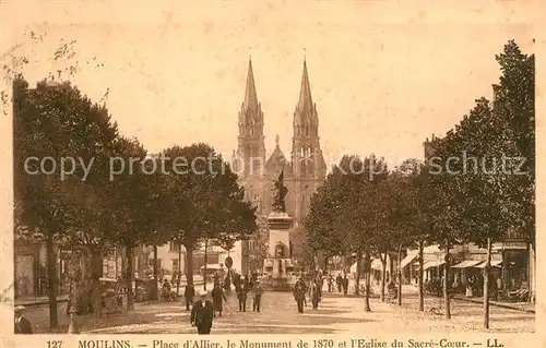 Moulins Allier Place d Allier Monument de 1870 Eglise du Sacre Coeur Kat. Moulins