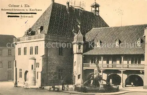 Colmar Haut Rhin Elsass Schwendibrunnen und Kaufhaus Monument Kat. Colmar