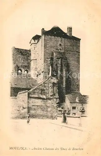 Moulins Allier Ancien Chateau des Ducs de Bourbon Kat. Moulins