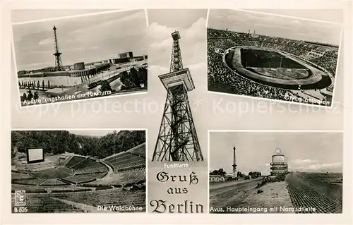 Berlin Ausstellungshallen am Funkturm Olympiastadion Waldbuehne Avus Haupteingang mit Nordschleife Kat. Berlin