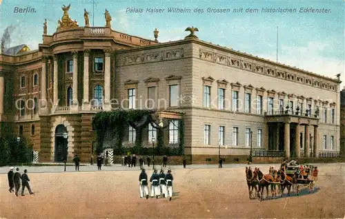 Berlin Palais Kaiser Wilhelm des Grossen mit historischem Eckfenster Pferdekutsche Kat. Berlin