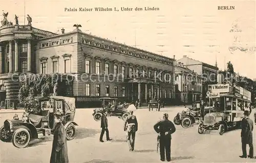 Berlin Palais Kaiser Wilhelm I Unter den Linden Automobile Kat. Berlin
