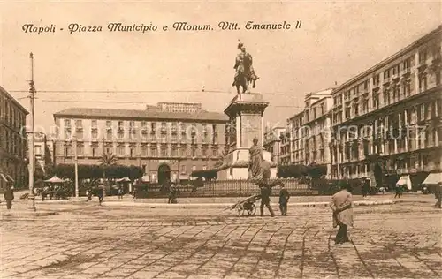 Napoli Neapel Piazza Municipio e Monumento Vittorio Emanuele II Kat. Napoli