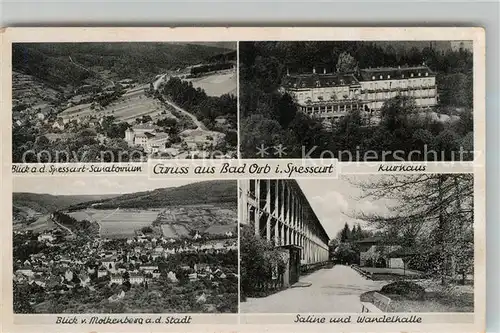 AK / Ansichtskarte Bad Orb Spessart Sanatorium Kurhaus Molkenberg Saline und Wandelhalle Kat. Bad Orb